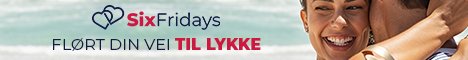 SixFridays - Flørt din vei til lykke